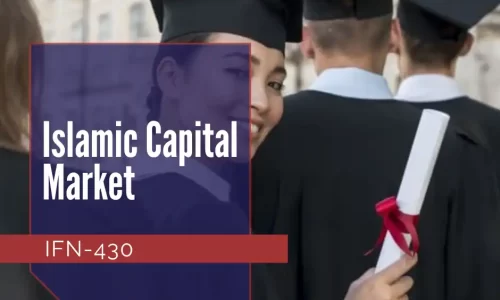IFN-430: Islamic Capital Market
