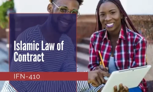 IFN-410: Islamic Law of Contract