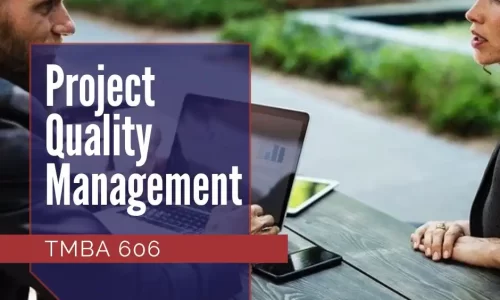 TMBA 606: Project Quality Management